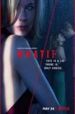 Watch What/If Putlocker