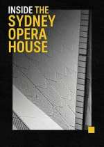 Watch Inside the Sydney Opera House Putlocker