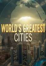 Watch Worlds Greatest Cities Putlocker