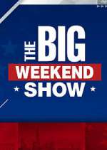 Watch The Big Weekend Show Putlocker