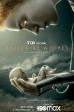 Watch Raised by Wolves Putlocker