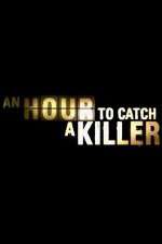 Watch An Hour to Catch a Killer with Trevor McDonald Putlocker