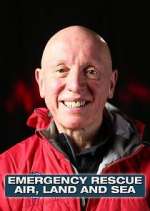 Watch Emergency Rescue: Air, Land & Sea Putlocker