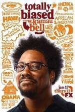 Watch Totally Biased with W. Kamau Bell Putlocker