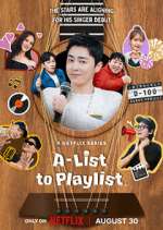 Watch A-List to Playlist Putlocker
