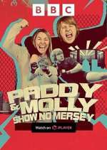 Watch Paddy & Molly: Show No Mersey Putlocker
