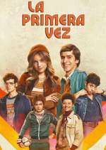 Watch La primera vez Putlocker