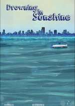 Watch Drowning in Sunshine Putlocker