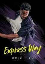 Watch The Express Way with Dulé Hill Putlocker