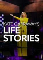 Watch Kate Garraway\'s Life Stories Putlocker