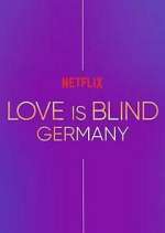 Watch Love Is Blind: Germany Putlocker