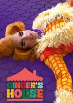 Watch Ginger\'s House Putlocker