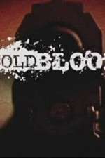 Watch Cold Blood Putlocker
