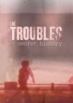 Watch Spotlight on the Troubles: A Secret History Putlocker