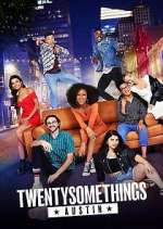Watch Twentysomethings: Austin Putlocker