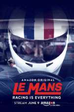 Watch Le Mans Racing Is Everything Putlocker