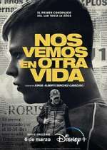 Watch Nos Vemos en Otra Vida Putlocker
