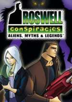 Watch Roswell Conspiracies: Aliens, Myths and Legends Putlocker