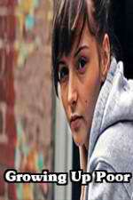Watch Growing Up Poor Putlocker