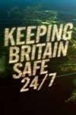 Watch Keeping Britain Safe 24/7 Putlocker
