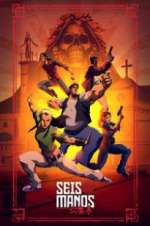 Watch Seis Manos Putlocker