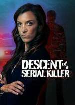 Watch Descent of a Serial Killer Putlocker