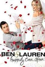 Watch Ben & Lauren Happily Ever After Putlocker