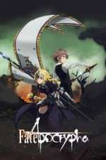 Watch Fate/Apocrypha Putlocker