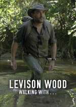 Watch Levison Wood: Walking with… Putlocker