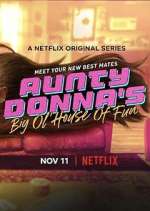 Watch Aunty Donna's Big Ol' House of Fun Putlocker