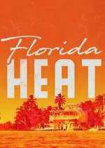 Watch Florida Heat Putlocker