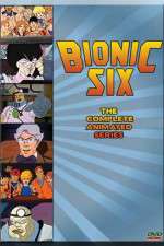 Watch Bionic Six Putlocker