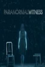 Watch Paranormal Witness Putlocker