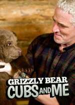 Watch Grizzly Bear Cubs and Me Putlocker