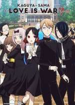 Watch Kaguya-sama wa Kokurasetai: Tensai-tachi no Renai Zunousen Putlocker