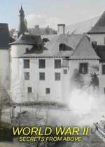 Watch World War II: Secrets from Above Putlocker