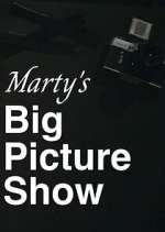 Watch Marty's Big Picture Show Putlocker