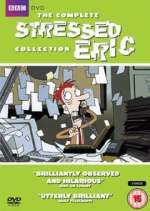 Watch Stressed Eric Putlocker