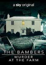 Watch The Bambers: Murder at the Farm Putlocker