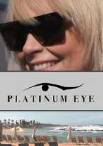 Watch Platinum Eye Putlocker