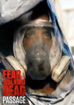 Watch Fear the Walking Dead: Passage Putlocker